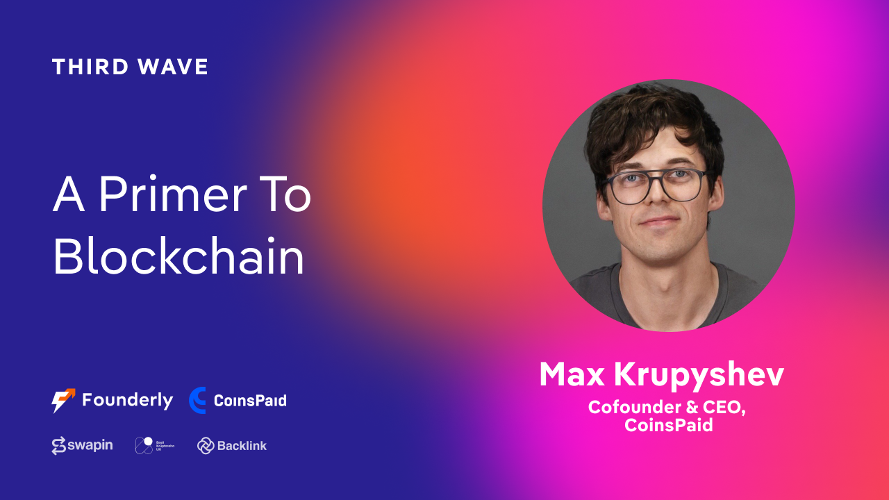 CEO of CoinsPaid Predicts the Future of Blockchain