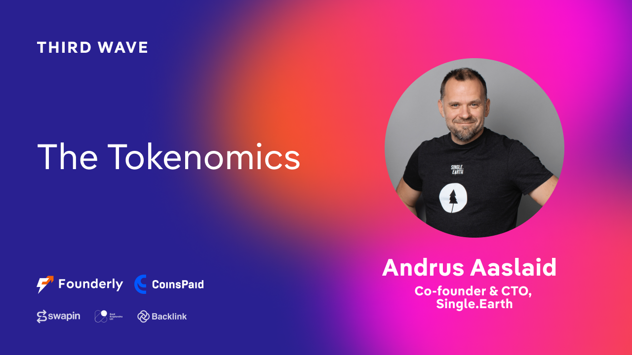 CTO of Single.Earth brings us closer to the world of Tokenomics